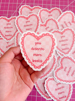 you deserve more books sticker