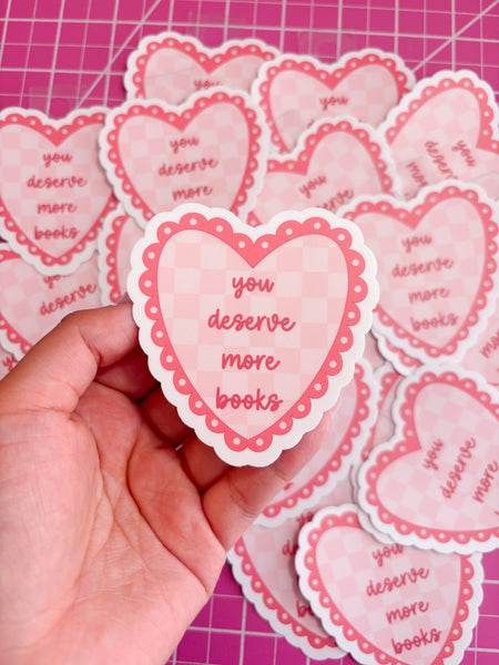 you deserve more books sticker