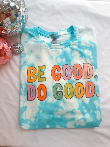 do good, be good